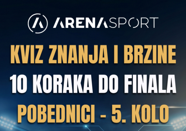 Kviz znanja i brzine TV Arena sport: Spisak 10 pobednika 5. runde
