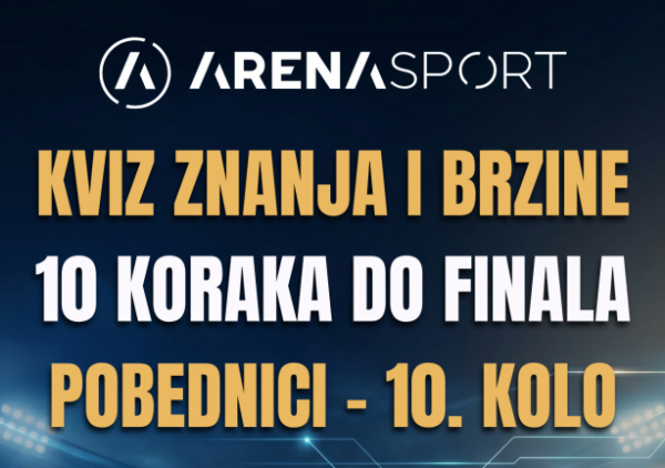 Kviz znanja i brzine TV Arena sport: Kompletirani su svi učesnici velikog finala, ovo je poslednjih 10 finalista
