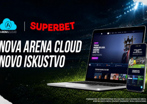 Arena Cloud i Superbet spremili nešto novo! Ovo menja način na koji pratimo sport!